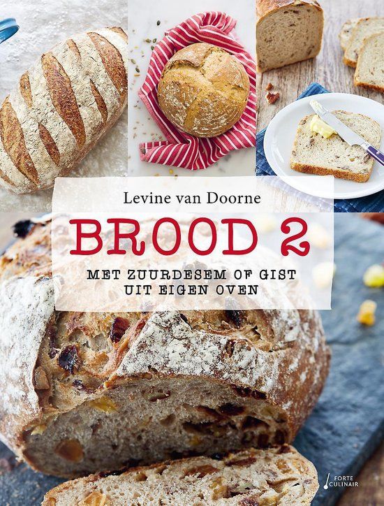 uit Verst alcohol Brood uit eigen oven - Levine van Doorne